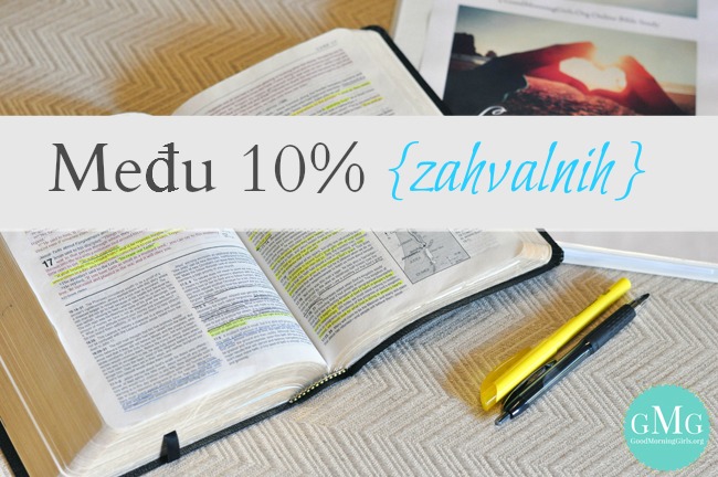 Voljeti kao Isus {tjedan 1} ~ Među 10% zahvalnih…