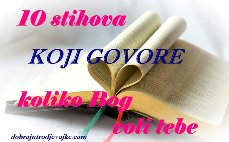 10 stihova koji govore koliko Bog voli tebe