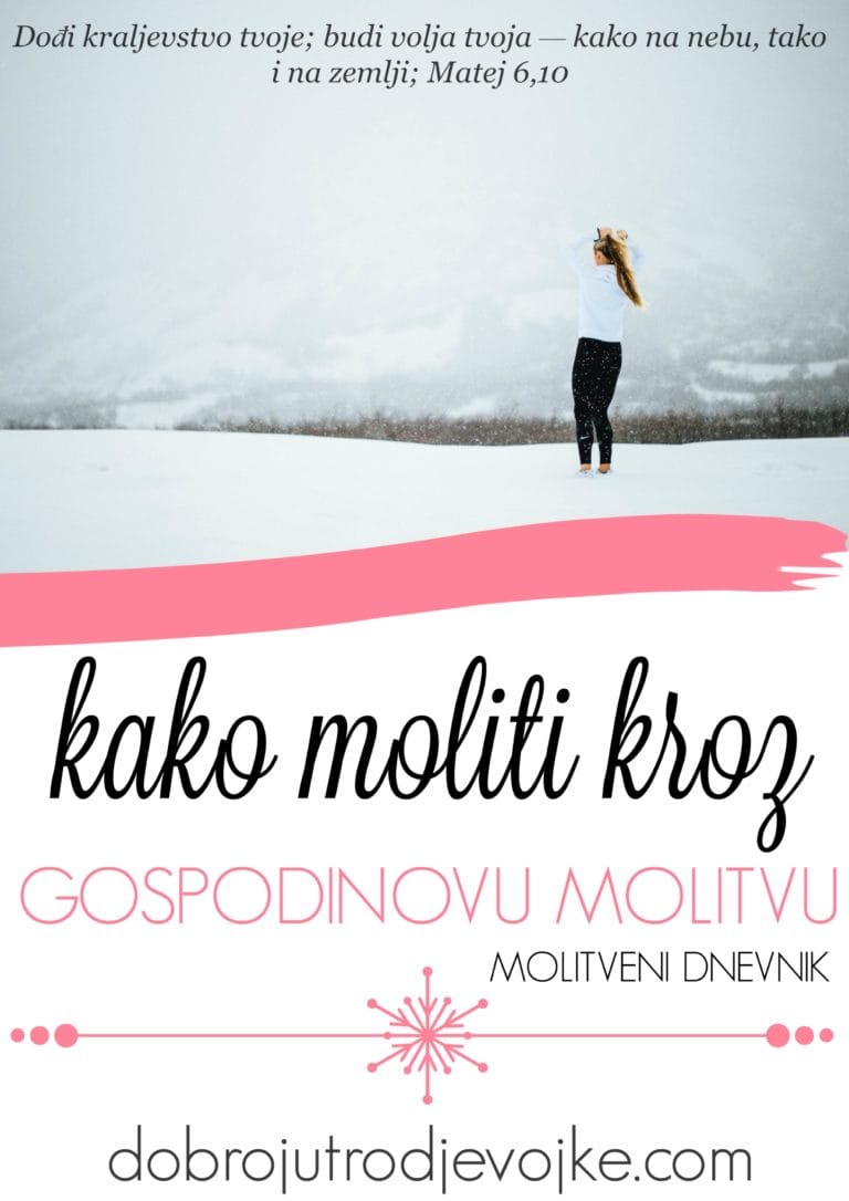 Kako moliti kroz Gospodinovu molitvu – novo proučavanje