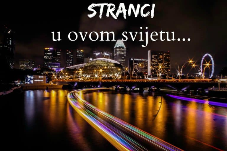 STRANCI U OVOM SVIJETU…