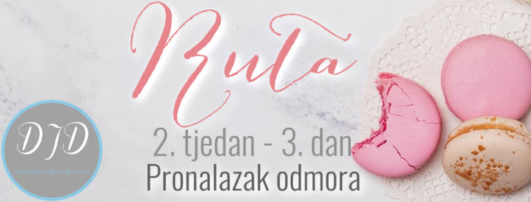 2. tjedan – Ruta – 3. dan – Pronalazak odmora