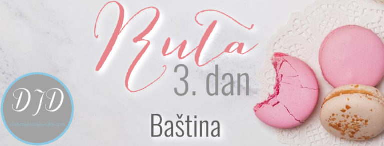 Ruta – 3. dan – Baština