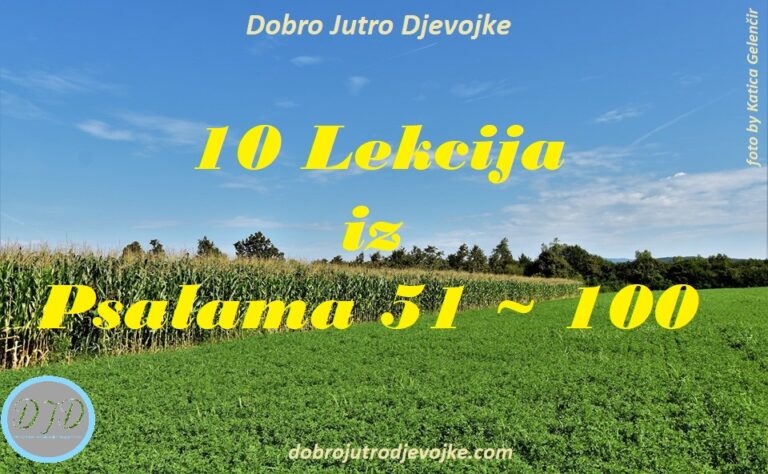 10 Lekcija iz Psalama 51 ~ 100