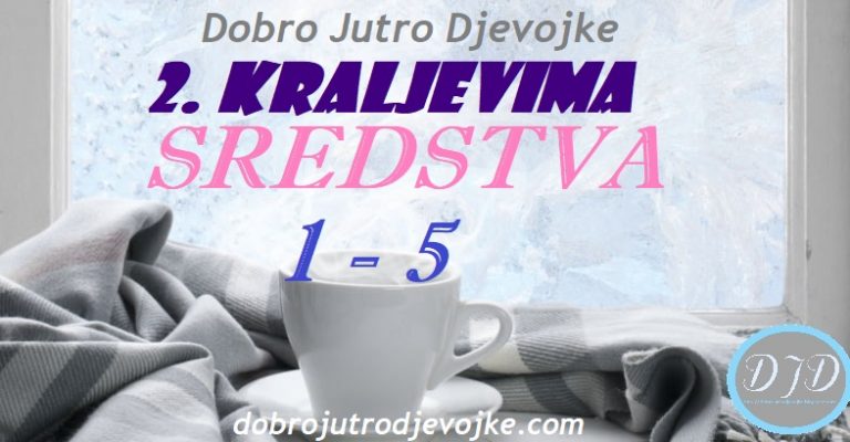 DJD ~ 2. Kraljevima ~ Uvod i sredstva {1-5}