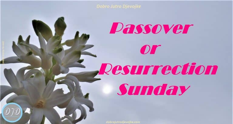 Passover or Resurrection Sunday