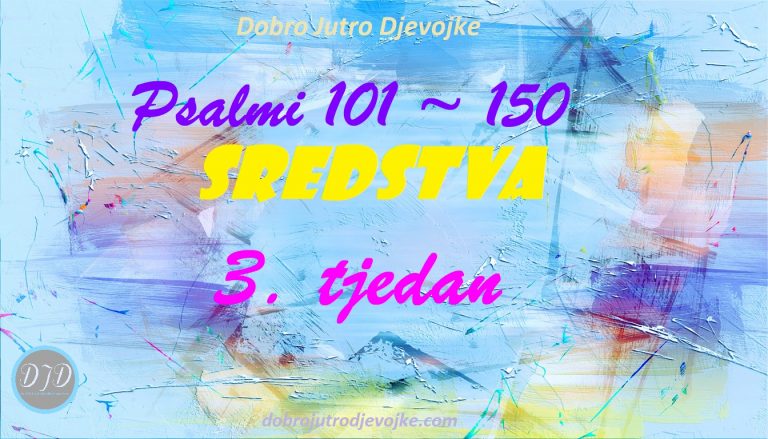 DJD ~ Psalmi 101-150 ~ SREDSTVA {111-115}