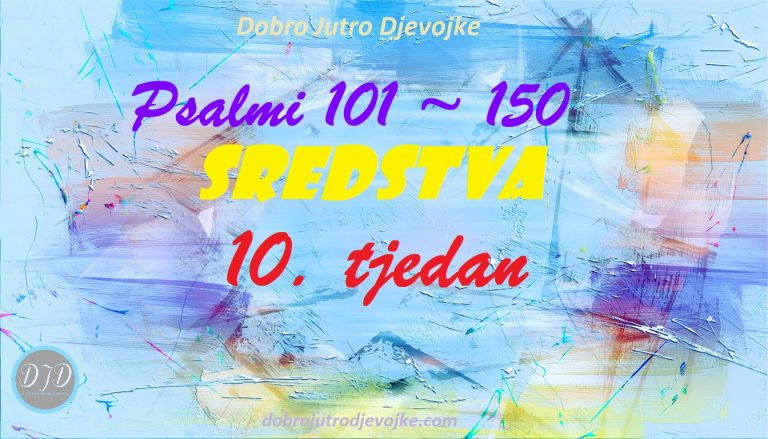 DJD ~ Psalmi 101-150 ~ SREDSTVA {146-150}