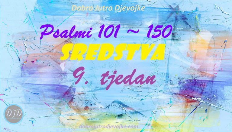 DJD ~ Psalmi 101-150 ~ SREDSTVA {141-145}