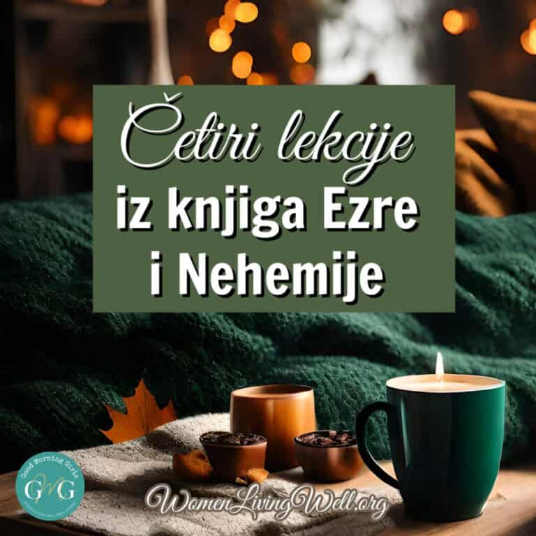 Četiri lekcije koje smo naučili iz knjiga Ezre i Nehemije