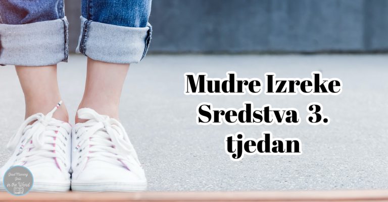 DJD – Mudre Izreke – Sredstva (11-15)