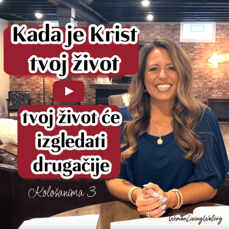 Kada je Krist tvoj život, tvoj život će izgledati drugačije (Kološanima 3)