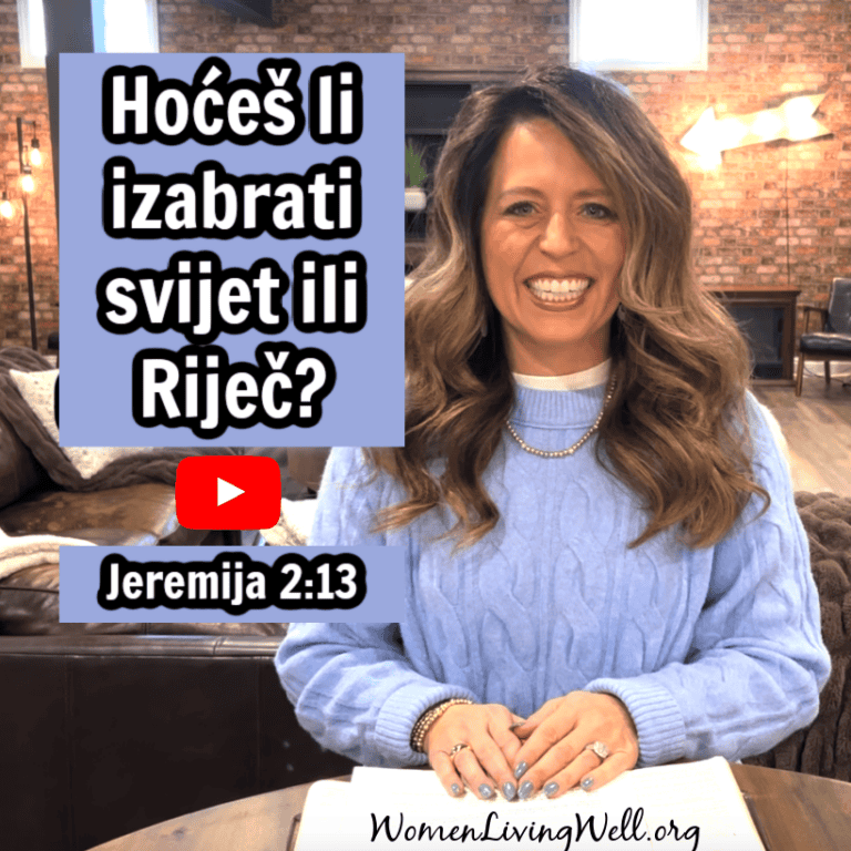 Hoćeš li izabrati svijet ili Riječ? (Jeremija 2:13)