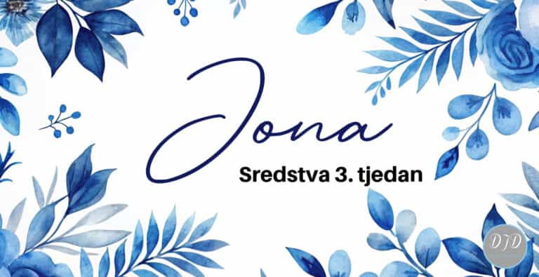 DJD – Jona – Sredstva (3. tjedan)