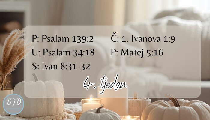 DJD – Učini svoj dom utočištem – Osnažena na tajnom mjestu – 4. tjedan: – Donošenje tajni na svjetlo