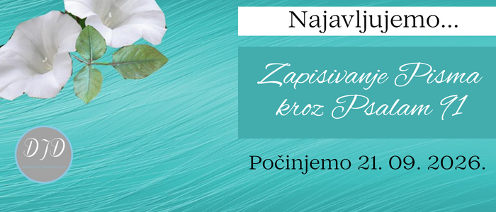 Pridruži mi se u desetodnevnom izazovu zapisivanja Pisma kroz Psalam 91.